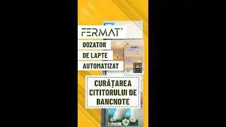 FERMAT | Dozator de lapte automatizat - Cum să curățați cititorul de bancnote | Fermag