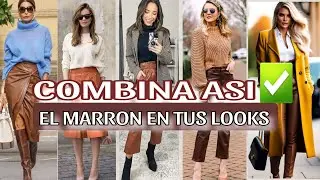 Moda!! 2024 COMO COMBINAR MODA  EN COLOR MARRON Para Vestir Elegante y Estilosa