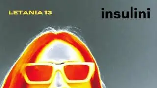 LETANIA 13 RMX - INSULINI - NSSY PROD - FULL REMAKE