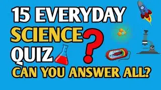Science in everyday life quiz | Science questions and answers | general knowledge quiz 🤯