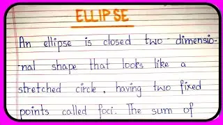What is ellipse | Definition of ellipse | Properties of ellipse | Types of ellipse