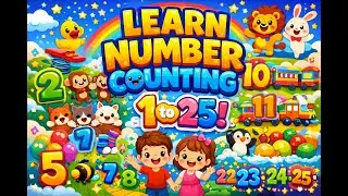 Kids Number Counting 1 to 25 | Nursery Rhymes & Kids Songs #numbercounting #kidslearning