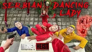 SERBIAN DANCING LADY vs MONEY HEIST ESCAPE IN REAL LIFE 21 | Parkour POV HORROR Movie Chase