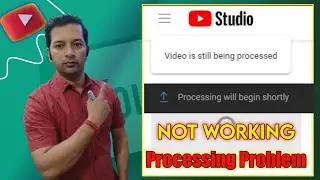 Youtube Processing Problem | Processing will begin shortly problem in youtube | youtube down
