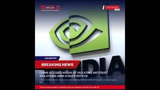 China accuses Nvidia of violating antitrust violations amid AI race with US #breakingnews  #usnews