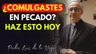 Si COMULGASTE en PECADO MORTAL: Qué Hacer HOY MISMO (Guía Completa Paso a Paso)