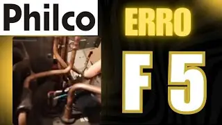 Erro F5 -  Ar Condicionado Philco