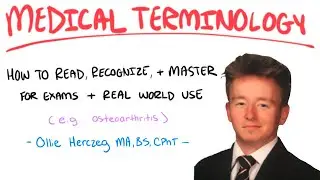 Medical Terminology Simplified: Decode ANY Medical Term in SECONDS