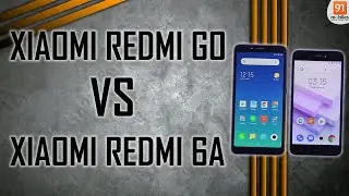 Xiaomi Redmi Go vs Xiaomi Redmi 6A: Comparison Overview