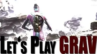 Let's Play GRAV #001 