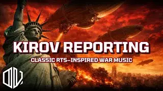 Red Alert-Style RTS War Background Music - Kirov Reporting
