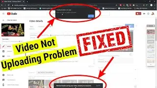 fix we had trouble saving your video retrying in 5 seconds in YouTube
