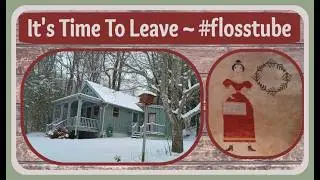 #flosstube 01/31/2026 It's Time To Leave ~ Snowstorm, English Paper Piecing, #CrossStitch