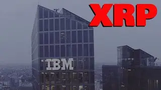 IBM Quietly Exploring RIPPLE & XRP/5 CRAZY Crypto Events of 2019