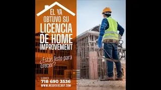 &iquest;Como obtener la licencia de Home Improvement en New York?
