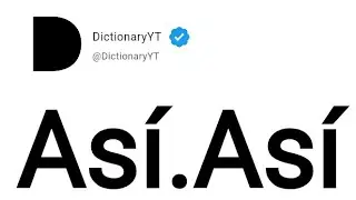 As&iacute;.As&iacute; Meaning in English