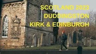 Edinburgh to Duddingston Kirk Walk | Scotland 2023