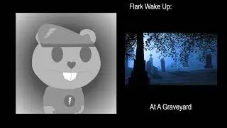 Flark Becoming Uncanny In Original Style (He Wakes Up At, In Or Whatever)