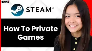 How To Private Games In Steam 2026 - Full Guide