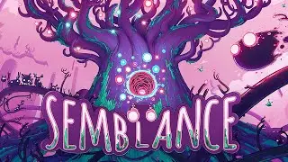 SEMBLANCE Gameplay