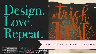 Trick or Treat Chalk Transfer
