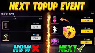 NEXT TOPUP EVENT FREE FIRE | NEW TOPUP EVENT | NEXT TOP UP EVENT | UPCOMING TOPUP EVENT