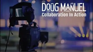 Doug Manuel's Teaser - Collaboration in Action. A glimpse of what you'll get if you book Doug!