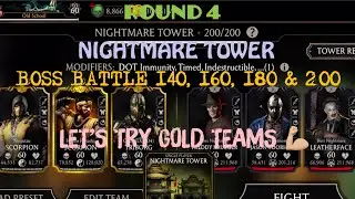 Round 4| Nightmare Tower Boss Battle 200, 180, 160 & 140+Rewards| Let&rsquo;s Try Gold Teams💪🏼