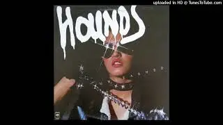 HOUNDS - Bad Blood Between Us