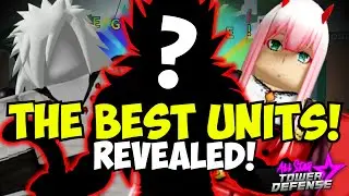 The Best Units in All Star Tower Defense!