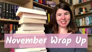 November Wrap Up | 2019
