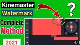 How To Remove Kinemaster Watermark&nbsp;Free 2020-Complete Method