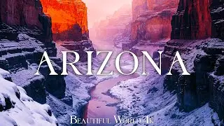 Arizona 4K - Winter Wonders at Canyon National Park and Majestic Vistas - Peaceful Piano Music