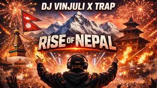 DJ VINJULI X TRAP Rise of Nepal | New Epic Trap EDM 2025, Explosive Bass for Raves & Festivals