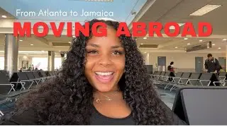 International Adventure: Relocating from Atlanta, GA to Jamaica! 🌎📦 | Moving Vlog 2023