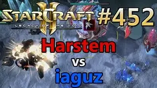 Replay-Cast #452 | Harstem (P) vs iaguz (T) | Starcraft 2: Legacy of the Void [Deutsch/German]