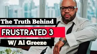 Frustrated 3 | The Movie | Al Greeze interview