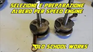 Albero motore per Ciao prototipo - Scelta ed accorgimenti adottati...