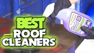 ✅5: Best Roof Cleaner Reviews in 2023 | Roof Cleaners You can Buy Right Now [Mildew Stain Remover]