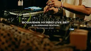 Bodaishin Hybrid Live Set @ Guardians Festival, Slovenia [10.08.2025]
