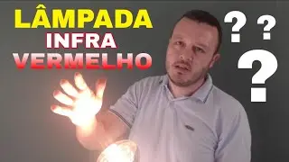 Para que Serve a Lâmpada InfraVermelho? Lâmpada de Secagem.