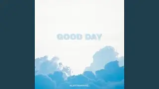 Good Day