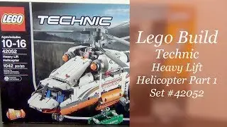Let's Build - LEGO Technic Heavy Lift Helicopter Set #42052 - Part 1