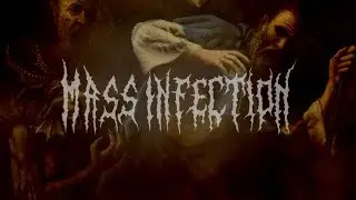 MASS INFECTION - TO THE LORDS OF REVULSION [OFFICIAL LYRIC VIDEO] (2018) SW EXCLUSIVE