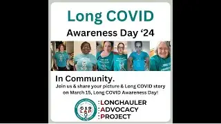 Long COVID Awareness Day 2024- In Community | C19LAP