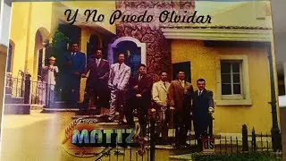 Mi Linda Mam&aacute; - Grupo Mattz (AUDIO HD)
