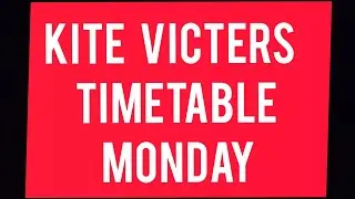 kite victers timetable