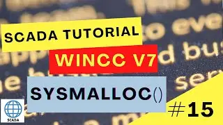 How to use SysMalloc function in WinCC C-actions? WinCC V7 tutorial (C - script) #15