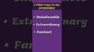 SPEAKING ENGLISH TIPS - How to say #Incredible in 5 different words #shorts