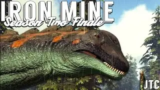 UTC vs The Titano :: Ark: Survival Evolved :: IronMine Season Two Finale :: UniteTheClans